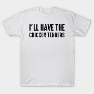 Chicken Tenders T-Shirt